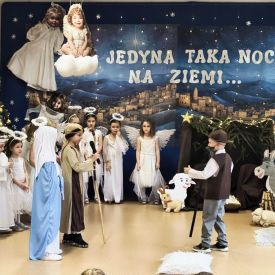 Jasełka "Jedyna taka noc na ziemi"