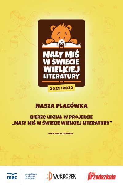 Projekt:  "MAŁY MIŚ W ŚWIECIE WIELKIEJ LITERATURY"