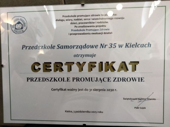 PRZYZNANIE CERTYFIKATU ,,PRZEDSZKOLE PROMUJĄCE ZDROWIE" DLA NASZEJ PLACÓWKI