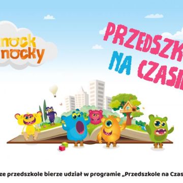 Program ,,Przedszkola na Czasie"