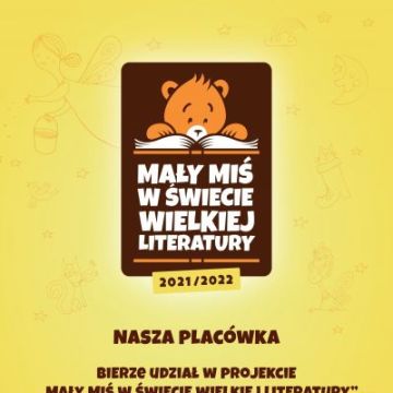 Projekt:  "MAŁY MIŚ W ŚWIECIE WIELKIEJ LITERATURY"